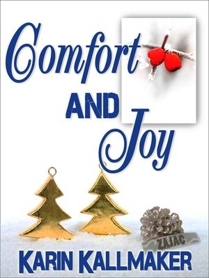 cover image of Comfort and Joy (A Holiday Romance Novella)